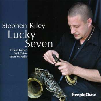 CD Stephen Riley: Lucky Seven 395195