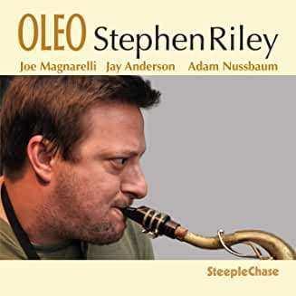 Album Stephen Riley: Oleo