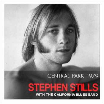 CD Stephen Stills: Central Park 1979 428312