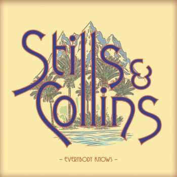 Album Stephen Stills: Everybody Knows