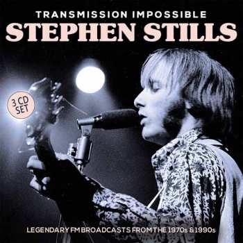 Album Stephen Stills: Transmission Impossible