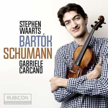 Album Stephen Waarts: Bartók & Schumann