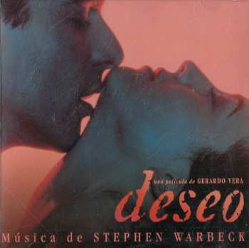 Album Stephen Warbeck: Deseo
