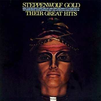 Album Steppenwolf: Gold (Their Great Hits)