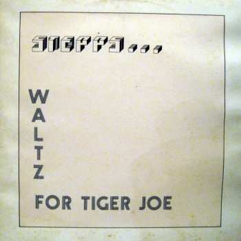 Album Stepps: Waltz For Tiger Joe