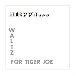 LP Stepps: Waltz For Tiger Joe 534649