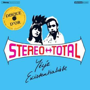 Album Stereo Total: Yéyé Existentialiste