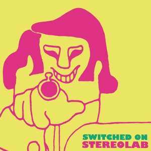 Album Stereolab: Switched On