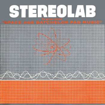 Album Stereolab: The Groop Played "Space Age Batchelor Pad Music"