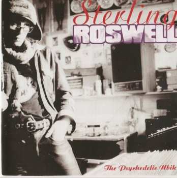 CD Sterling Roswell: The Psychedelic Ubik