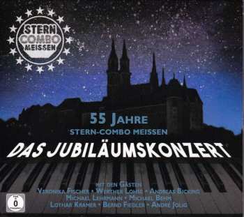 Album Stern-combo Meißen: 55 Jahre Stern-combo Meißen: Das Jubiläumskonzert