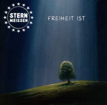 Album Stern Meissen: Freiheit Ist