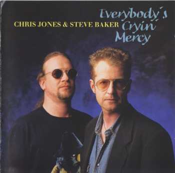 Album Steve Baker: Everybody's Cryin' Mercy