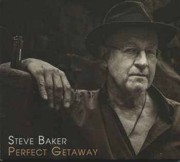 Album Steve Baker: Perfect Getaway