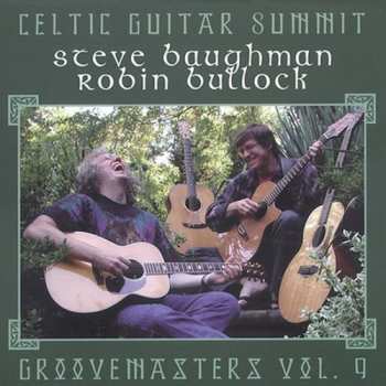 CD Robin Bullock: Celtic Guitar Summit: Groovemasters Vol. 9