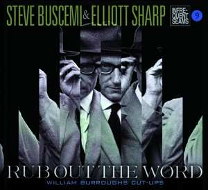 Album Steve Buscemi: Rub Out The Word