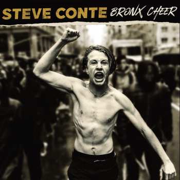 Album Steve Conte: Bronx Cheer
