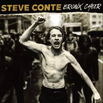 Steve Conte: Bronx Cheer