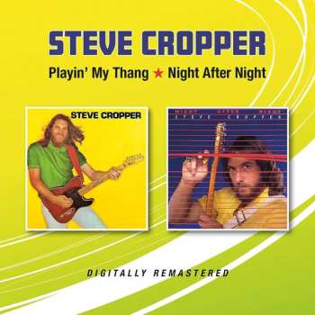 CD Steve Cropper: Playin' My Thang / Night After Night 488804