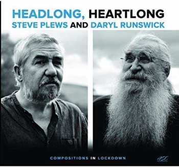 Album Steve & Daryl Runs Plews: Headlong, Heartlong