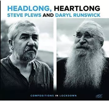 Steve & Daryl Runs Plews: Headlong, Heartlong