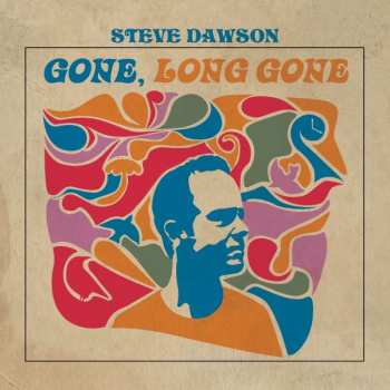 Album Steve Dawson: Gone,long Gone