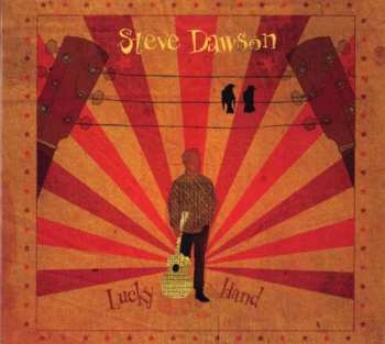CD Steve Dawson: Lucky Hand 310582