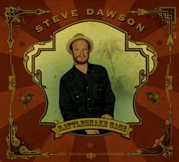 Album Steve Dawson: Rattlesnake Cage