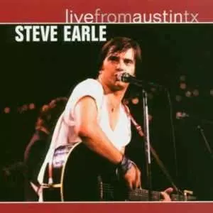 Steve Earle: Live From Austin TX