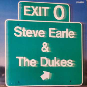 LP Steve Earle & The Dukes: Exit 0 543256