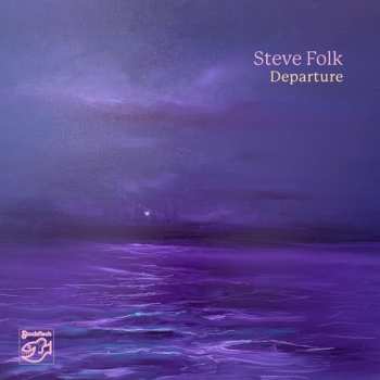 Album Steve Folk: Departure
