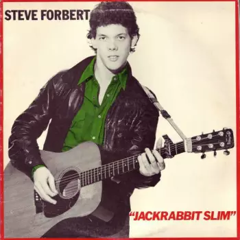 Steve Forbert: Jackrabbit Slim