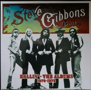 Steve Gibbons Band: Rollin'  (The Albums 1976-1978)