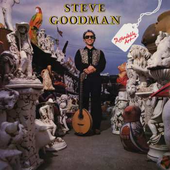 Album Steve Goodman: Affordable Art