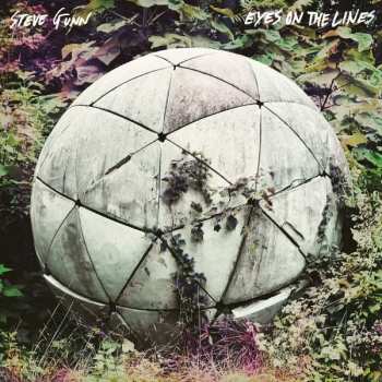 Album Steve Gunn: Eyes On The Lines
