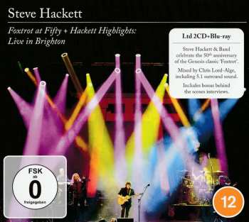 2CD/Blu-ray Steve Hackett: Foxtrot At Fifty + Hackett Highlights: Live In Brighton LTD