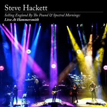 Selling England By The Pound & Spectral Mornings: Live At Hammersmith