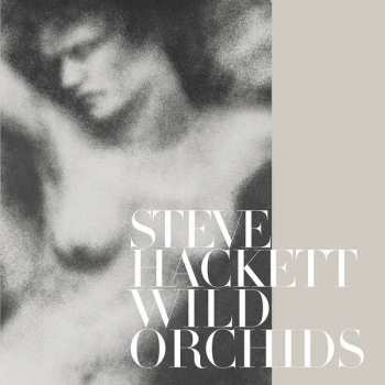 Album Steve Hackett: Wild Orchids