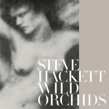 2LP Steve Hackett: Wild Orchids (180g) 502679