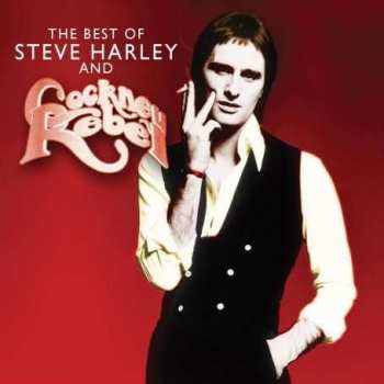 Album Steve Harley & Cockney Rebel: The Cream Of Steve Harley & Cockney Rebel