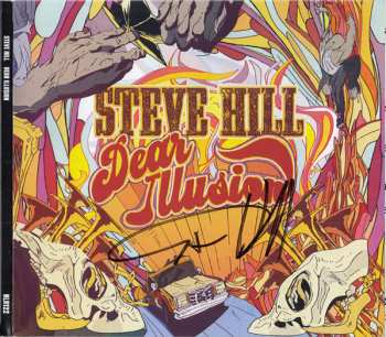 Album Steve Hill: Dear Illusion