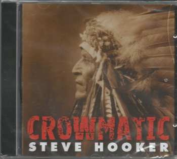 Album Steve Hooker: Crowmatic