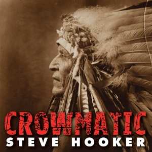 CD Steve Hooker: Crowmatic 430144
