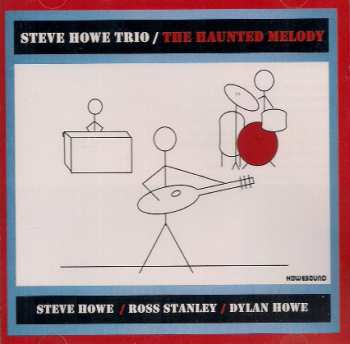 CD Steve Howe Trio: The Haunted Melody 105551