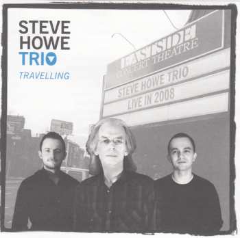 CD Steve Howe Trio: Travelling 471637