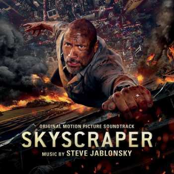 Album Steve Jablonsky: Skyscraper (Original Motion Picture Soundtrack)