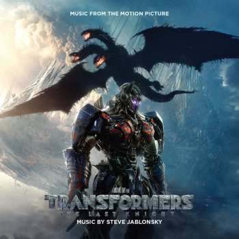 2CD Steve Jablonsky: Transformers: The Last Knight (Music From The Motion Picture) 511214