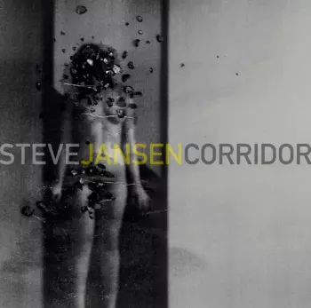 Steve Jansen: Corridor