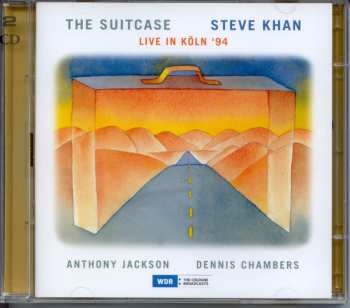 Steve Khan: The Suitcase - Live In Köln '94