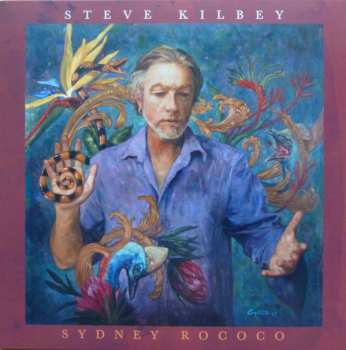 LP Steve Kilbey: Sydney Rococo 131739